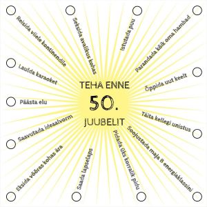 Teha enne 50. juubelit
