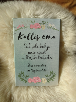 Lõuend “Kallis ema”